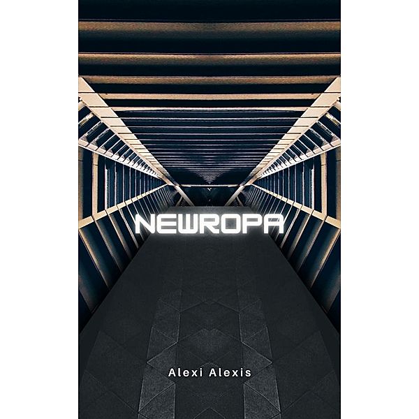 Newropa, Alexi Alexis