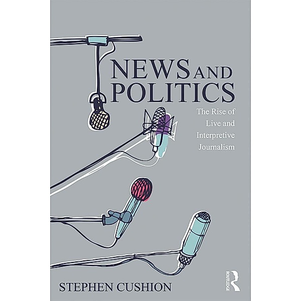 News and Politics, Stephen Cushion
