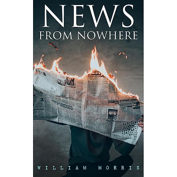 News from Nowhere, William Morris