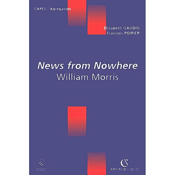 News from Nowhere / Anglais, Elizabeth Gaudin, François Poirier