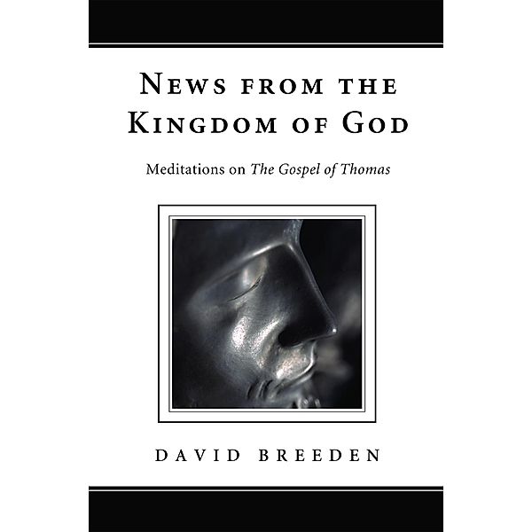 News from the Kingdom of God, David Breeden
