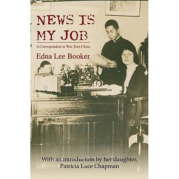News is My Job, Edna Lee Booker