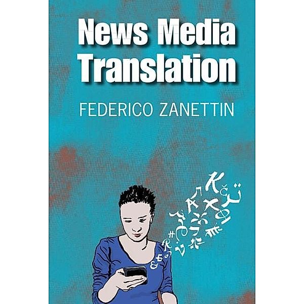 News Media Translation, Federico Zanettin
