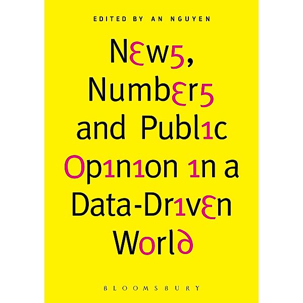 News, Numbers and Public Opinion in a Data-Driven World