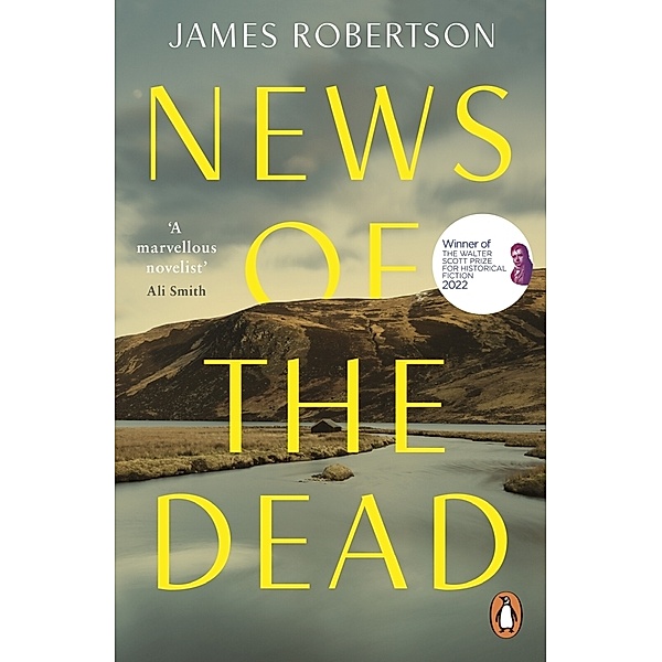 News of the Dead, James Robertson