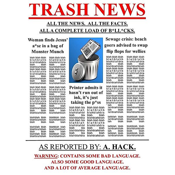 News Trash, A. Hack