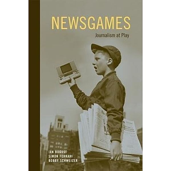 Newsgames, Ian Bogost, Simon Ferrari, Bobby Schweizer