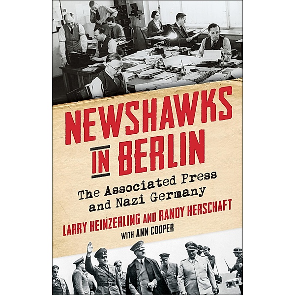 Newshawks in Berlin, Larry Heinzerling, Randy Herschaft