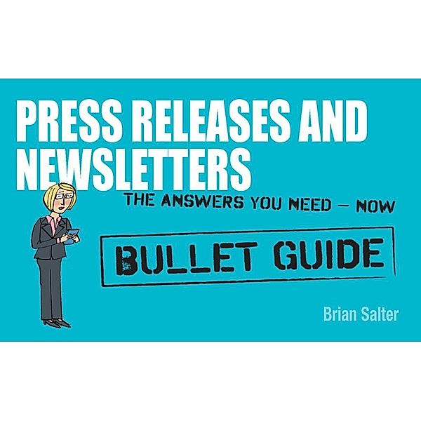 Newsletters and Press Releases: Bullet Guides, Brian Salter