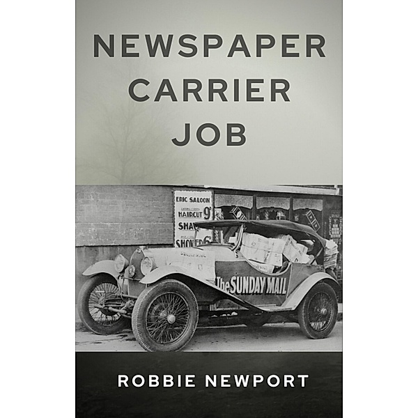 Newspaper Carrier Job, Robbie Newport