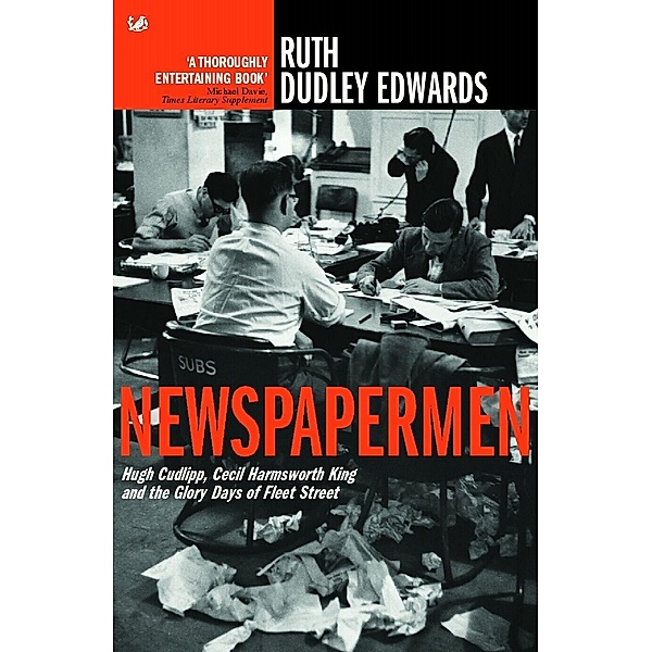 Newspapermen, Ruth Dudley Edwards