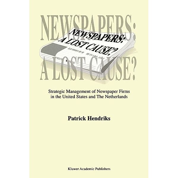 Newspapers: A Lost Cause?, P. Hendriks