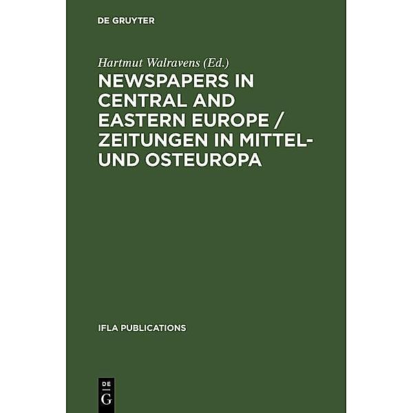 Newspapers in Central and Eastern Europe / Zeitungen in Mittel- und Osteuropa / IFLA Publications Bd.110