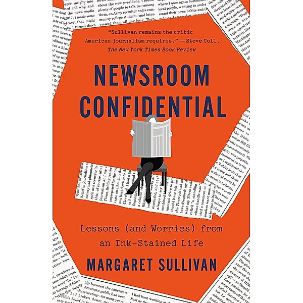 Newsroom Confidential, Margaret Sullivan