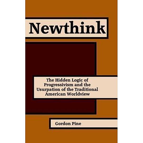 Newthink / TenBestBooks, Gordon Pine