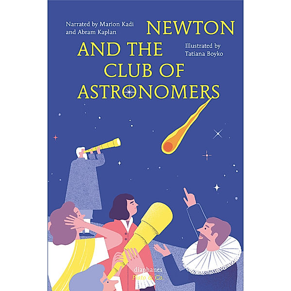 Newton and the Club of Astronomers, Marion Kadi, Abram Kaplan