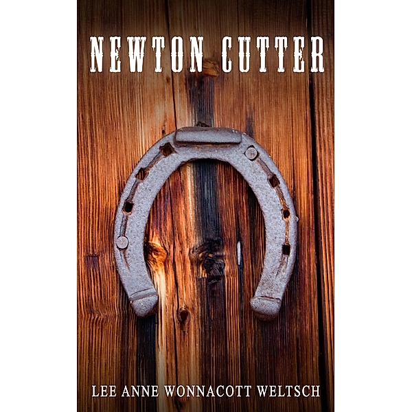 Newton Cutter, Lee Anne Wonnacott Weltsch