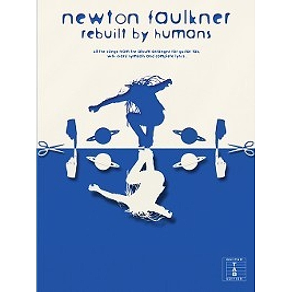 Newton Faulkner: Rebuilt by Humans, Wise Publications