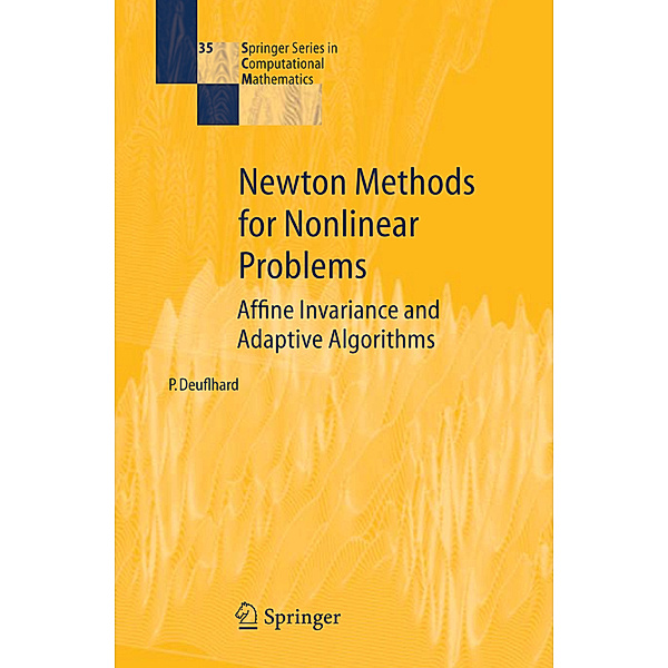 Newton Methods for Nonlinear Problems, Peter Deuflhard