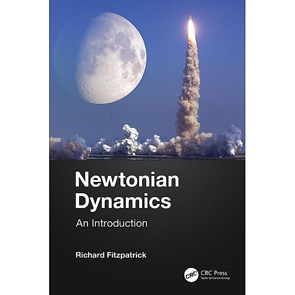 Newtonian Dynamics, Richard Fitzpatrick