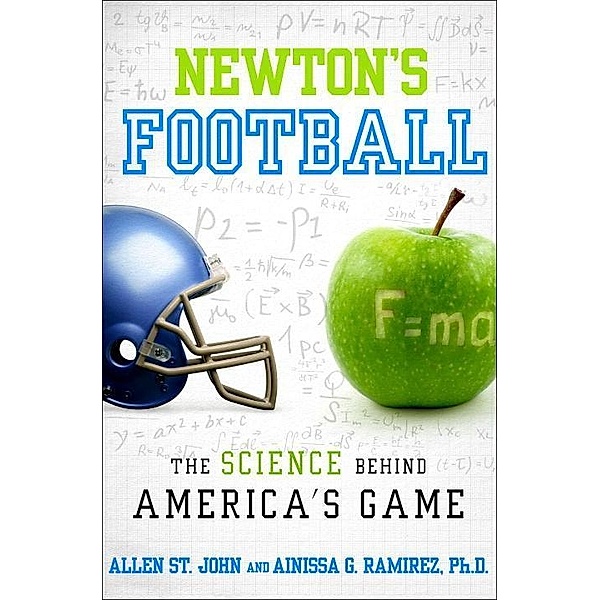Newton's Football, Allen St. John, Ainissa G. Ramirez