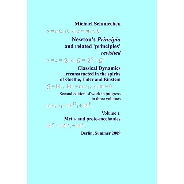 Newton's Principia revisited, Michael Schmiechen