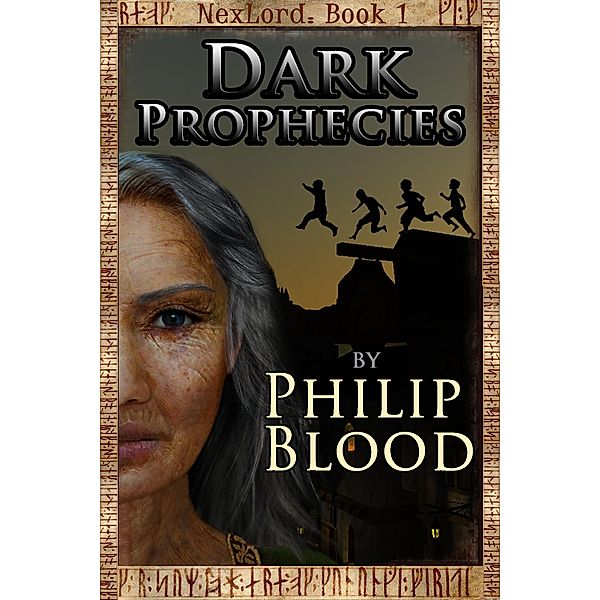 NexLord: Dark Prophecies / NexLord, Philip Blood