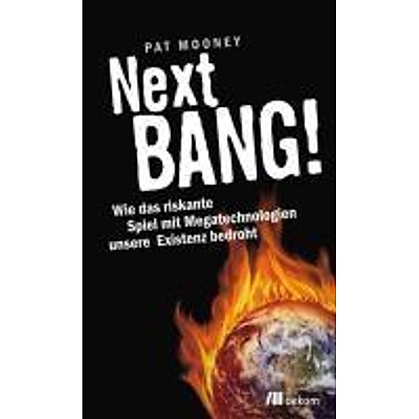 Next BANG!, Pat Mooney