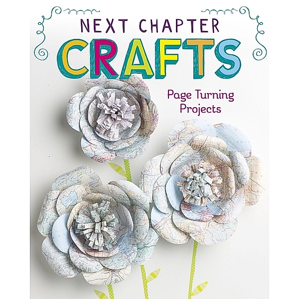 Next Chapter Crafts / Raintree Publishers, Marne Ventura