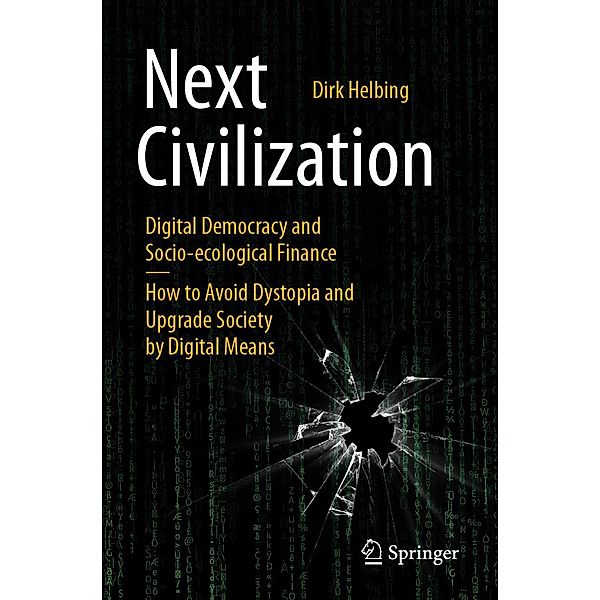Next Civilization, Dirk Helbing
