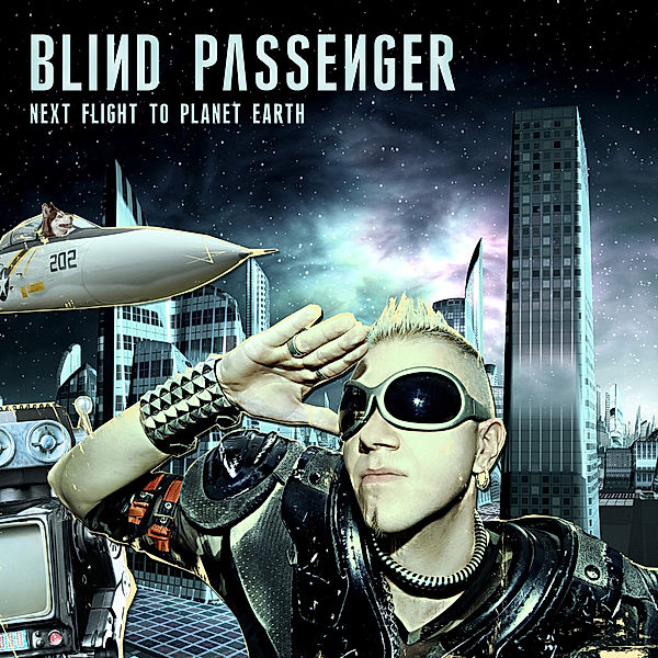 Next Flight To Planet Earth, Blind Passenger