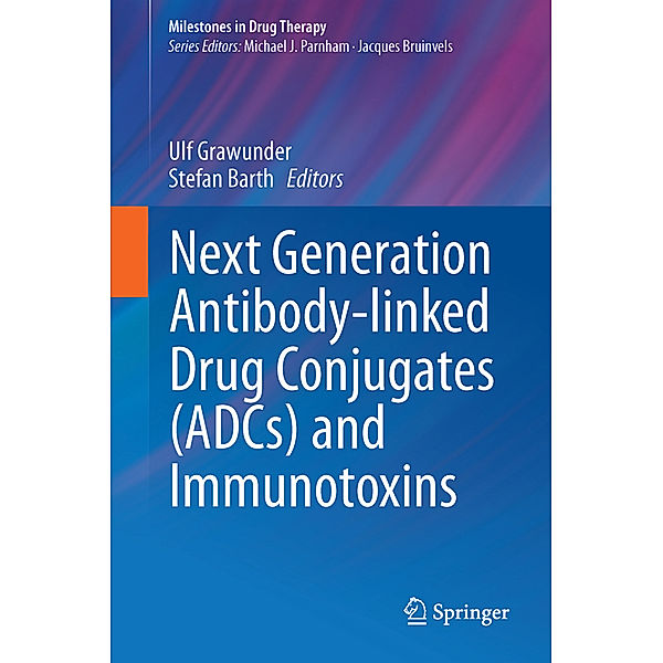 Next Generation Antibody Drug Conjugates (ADCs) and Immunotoxins