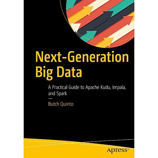Next-Generation Big Data, Butch Quinto