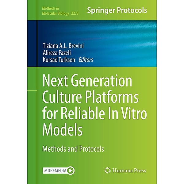 Next Generation Culture Platforms for Reliable In Vitro Models / Methods in Molecular Biology Bd.2273
