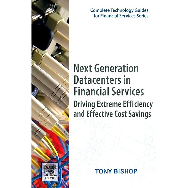 Next Generation Datacenters in Financial Services, Tony Bishop
