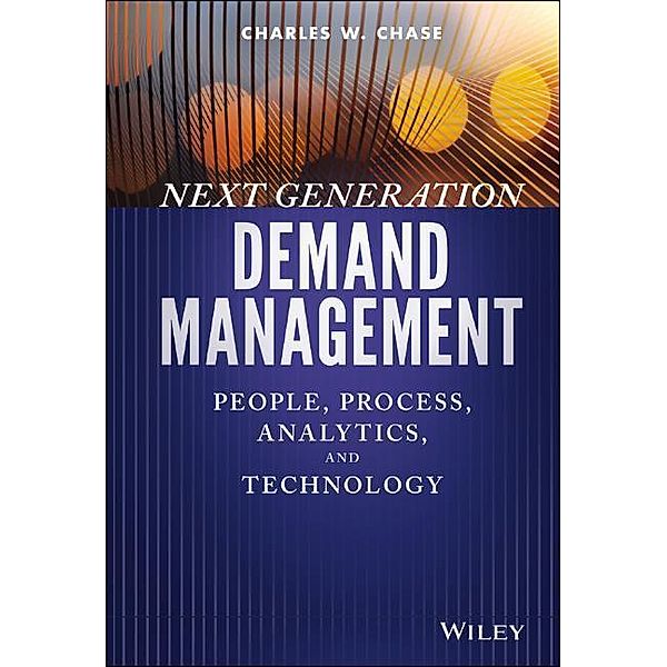 Next Generation Demand Management, Charles W. Chase