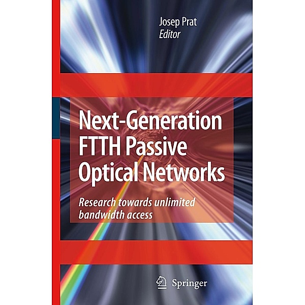 Next-Generation Ftth Passive Optical Networks