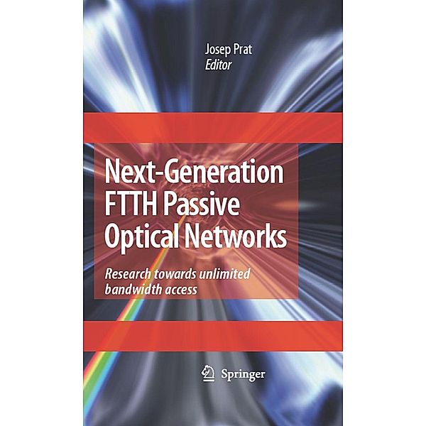 Next-Generation FTTH Passive Optical Networks