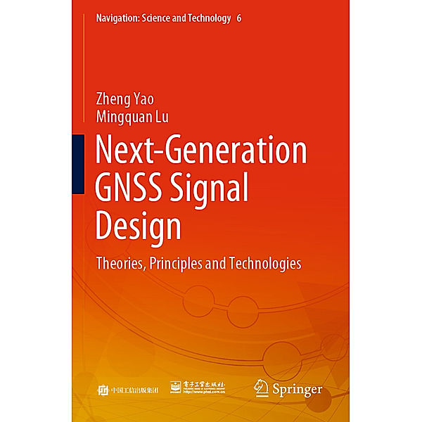 Next-Generation GNSS Signal Design, Zheng Yao, Mingquan Lu