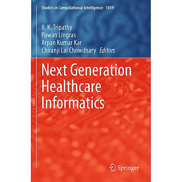 Next Generation Healthcare Informatics