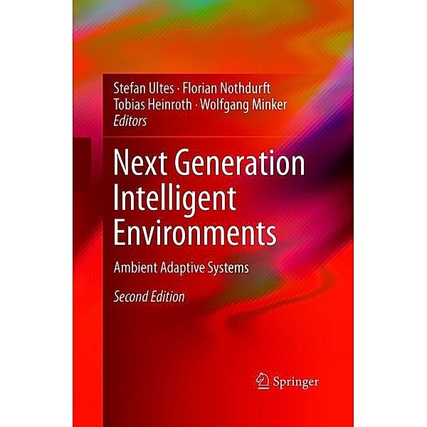 Next Generation Intelligent Environments