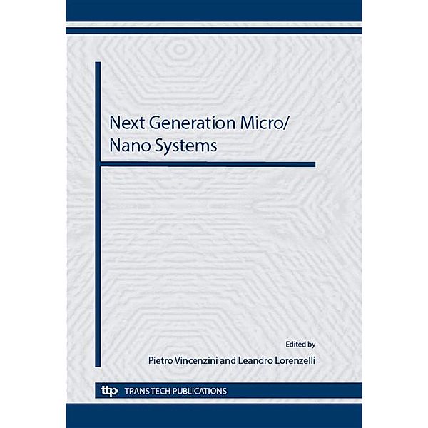 Next Generation Micro/Nano Systems