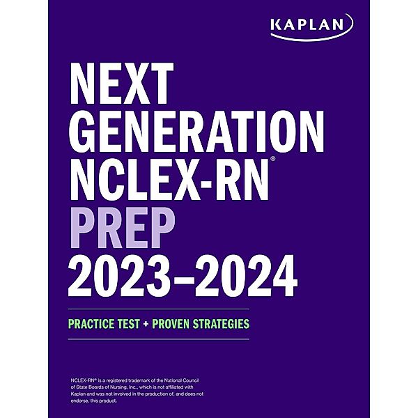 Next Generation NCLEX-RN Prep 2023-2024, Kaplan Nursing