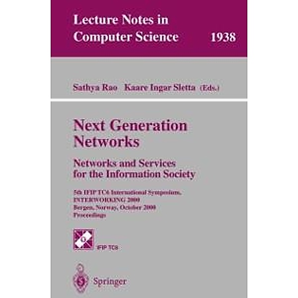 Next Generation Networks. Networks and Services for the Information Society / Lecture Notes in Computer Science Bd.1938