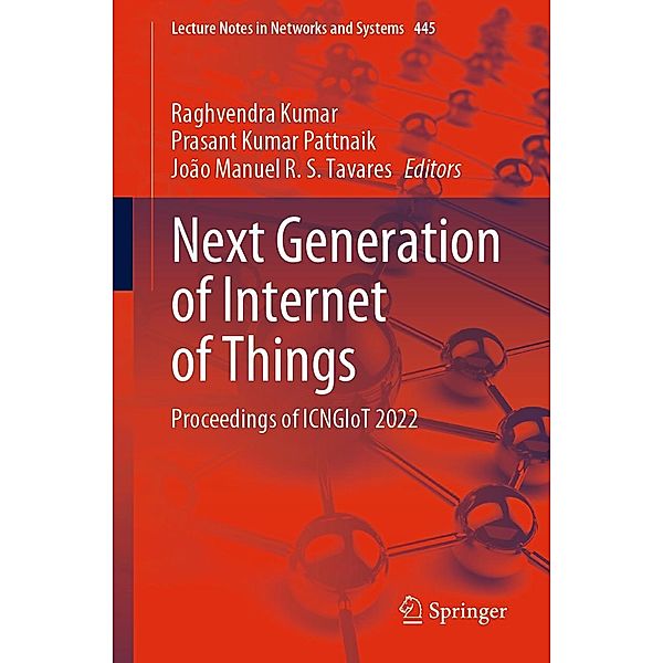 Next Generation of Internet of Things / Lecture Notes in Networks and Systems Bd.445