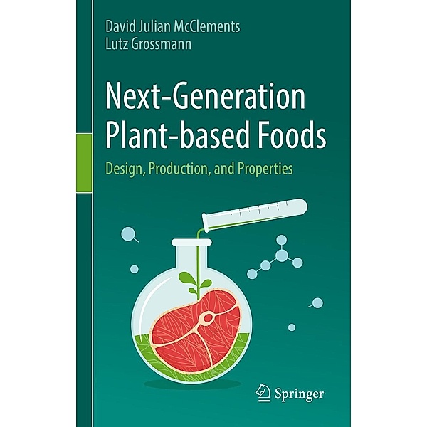 Next-Generation Plant-based Foods, David Julian McClements, Lutz Grossmann