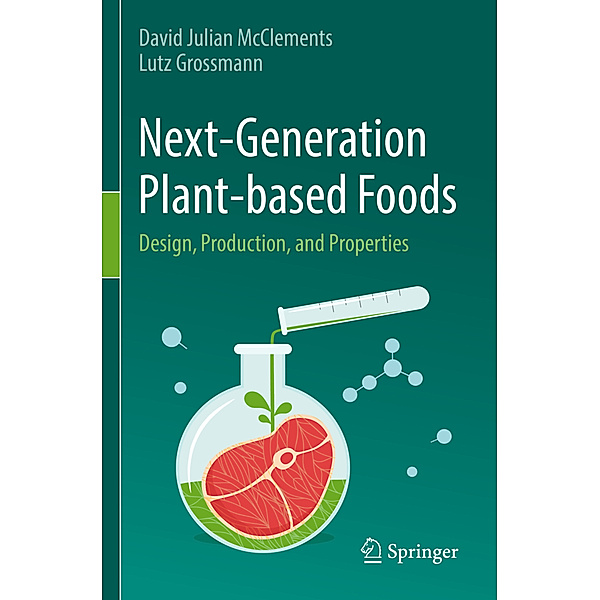 Next-Generation Plant-based Foods, David Julian McClements, Lutz Grossmann