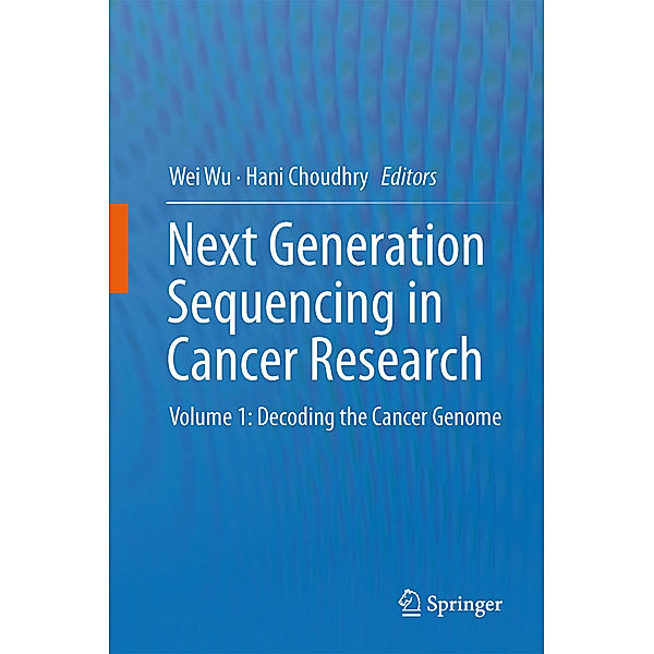 Next Generation Sequencing in Cancer Research.Vol.1