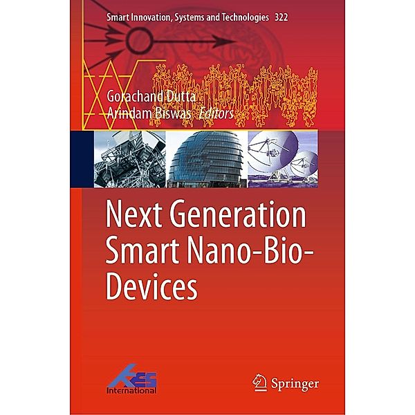 Next Generation Smart Nano-Bio-Devices / Smart Innovation, Systems and Technologies Bd.322