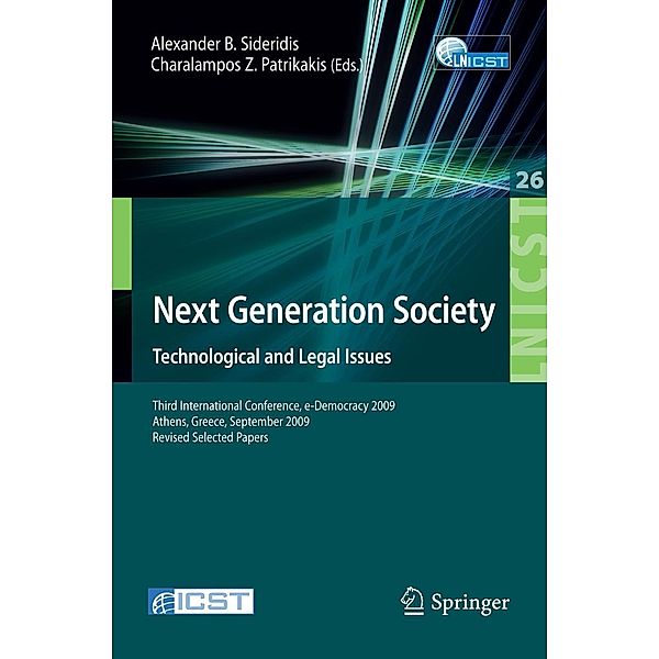 Next Generation SocietyTechnological and Legal Issues, Alexander B. Sideridis